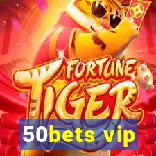 50bets vip